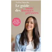 Robert Laffont LE GUIDE SANTE DES FEMMES PRESSEES