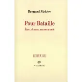 Gallimard Pour Bataille - Bernard Sichère