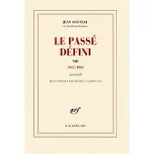 Gallimard Le passe defini,08:journal - Jean Cocteau