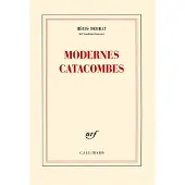 Gallimard Modernes catacombes