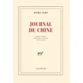 Gallimard Journal de Chine - Michel Leiris