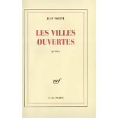 Gallimard Les Villes ouvertes - Jean Tortel