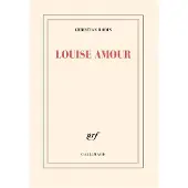 Gallimard Louise amour - Christian Bobin