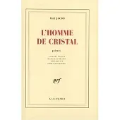 Gallimard L'Homme de cristal - Max Jacob