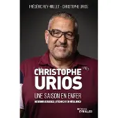 Eyrolles Christophe Urios, une saison en enfer