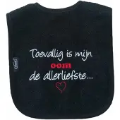 Funnies Zwarte slab met "Toevallig is mijn oom de allerliefste"