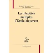 Honore Champion Les identités multiples d'Emile Meyerson - Bernadette Bensaude-Vincent