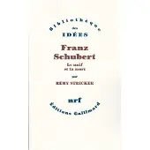 Gallimard Franz Schubert - Rémy Stricker