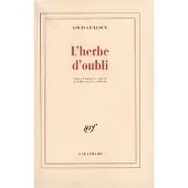 Gallimard L'Herbe d'oubli - Louis Guilloux