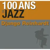 Sony bmg Cent ans de Jazz - Django Reinhardt