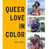 Random House Queer love in color - JORDAN JAMAL