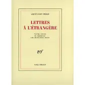 Gallimard Lettres à l'Étrangère - Saint-John Perse