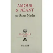 Gallimard Amour et neant - Roger Nimier