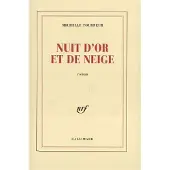 Gallimard Nuit d'or et de neige - Michelle Tourneur