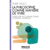 Albin Michel LA PHILOSOPHIE COMME MANIERE DE VIVRE