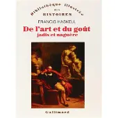 Gallimard De l'art et du goût - Francis Haskell