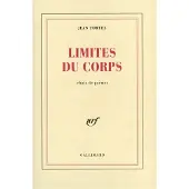 Gallimard Limites du corps - Jean Tortel