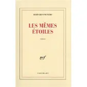 Gallimard Les memes etoiles - Bernard Pignero