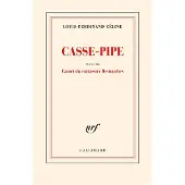 Gallimard Casse-Pipe - Louis-Ferdinand Céline