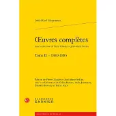 Classiques Garnier OEUVRES COMPLETES,02:1880-1883