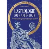 Eyrolles L'ASTROLOGIE JOUR APRES JOUR