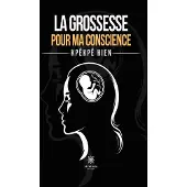 Le Lys Bleu La grossesse pour ma conscience
