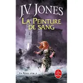 Lgf LA PEINTURE DE SANG (LA RONCE D'OR,2)