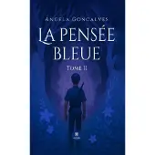 Le Lys Bleu LA PENSEE BLEUE