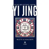 Le Lys Bleu POUR UNE LECTURE LIMPIDE DU YI JING