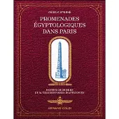 Armand Colin PROMENADES EGYPTOLOGIQUES DANS PARIS