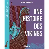 Eyrolles UNE HISTOIRE DES VIKINGS