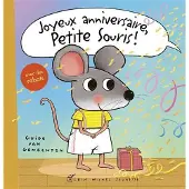 Albin Michel JOYEUX ANNIVERSAIRE PETITE SOURIS