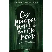 Albin Michel Ces prières que je fais dans le noir