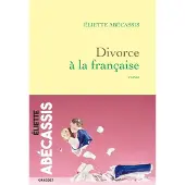 Grasset DIVORCE A LA FRANCAISE