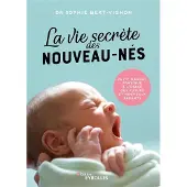 Eyrolles La vie secrète des nouveau-nés