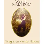 Coast2Coast Wendy Martinez - Rivages Du Monde Flottant (LP)