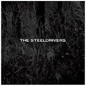 Universal Music THE STEELDRIVERS