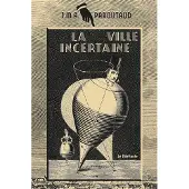 Le Dilettante La ville incertaine