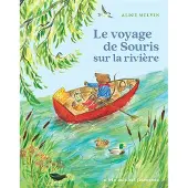 Albin Michel LE VOYAGE DE SOURIS SUR LA RIVIERE,02