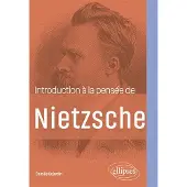 Ellipses INTROD.A LA PENSEE DE NIETZSCHE