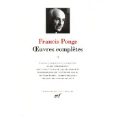 Gallimard Œuvres complètes - Francis Ponge