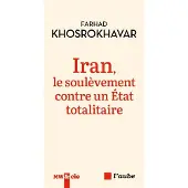 L'aube Eds De LA SOCIETE IRANIENNE CONTRE L'ETAT THEOCRATIQUE