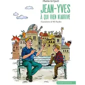 Grasset Jeunesse Jean-Yves à qui rien n'arrive