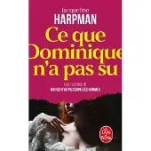 Lgf CE QUE DOMINIQUE N'A PAS SU