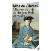 FLAMMARION MEMOIRES DE LA VIE D'HENRIETTE-SYLVIE DE MOLIERE
