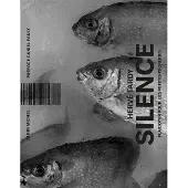 Albin Michel SILENCE PLAIDOYER POUR LES PETITES PECHERIES
