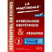 Ellipses REFERENTIEL FICHES MEDICALES,3:GYNECOLOGIE OBSTETRIQUE PEDIA