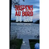 Le Lys Bleu SUSPENS AU BORD DU LAC