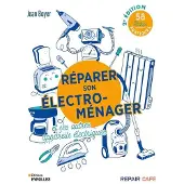 Eyrolles Réparer son électro-ménager et ses autres appareils électriques