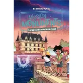 Monum Patrimoine Eds Du LA QUETE DU MIROIR MAGIQUE